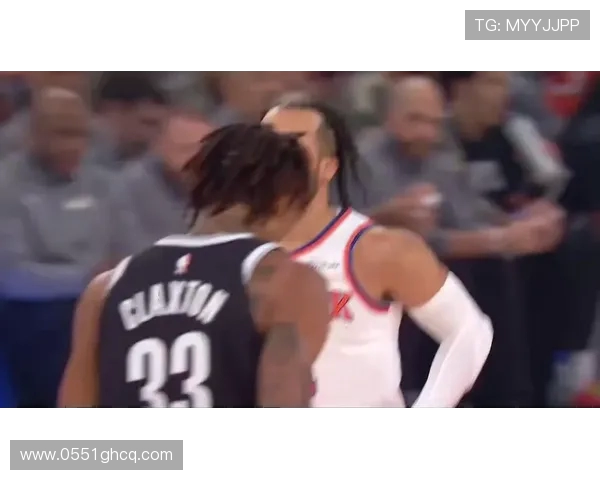 尼克斯激战篮网全场鏖战上演纽约德比掀起篮球激情风暴